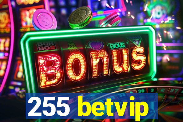 255 betvip